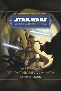 Star Wars Wielka Republika. Wyprawa - okładka książki