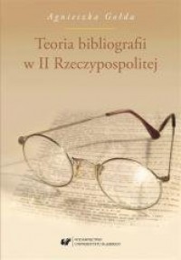 Teoria bibliografii w II Rzeczypospolitej - okładka książki