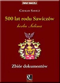500 lat rodu Sawiczów herbu Sulima. - okładka książki