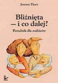 Bliźnięta - i co dalej? Krótki, - okładka książki