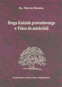 Droga Kościoła prawosławnego w - okładka książki