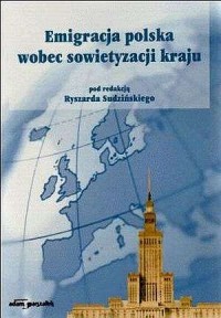 Emigracja polska wobec sowietyzacji - okładka książki