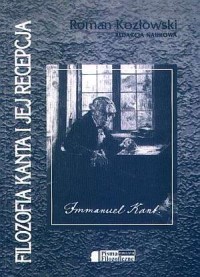 Filozofia Kanta i jej recepcja - okładka książki