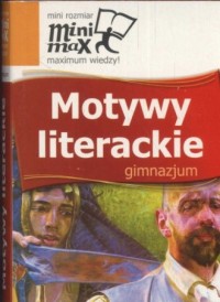 Mini max. Motywy literackie. Gimnazjum - okładka podręcznika