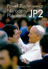 Narodziny pokolenia JP2 - okładka książki