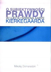 O subiektywności prawdy w ujęciu - okładka książki