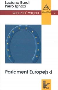 Parlament europejski. Seria: Wiedzieć - okładka książki