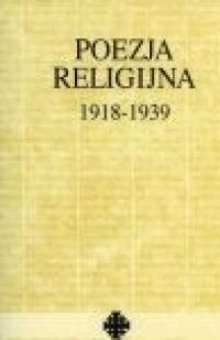 Poezja religijna 1918-1939 - okładka książki