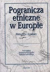 Pogranicza etniczne w Europie. - okładka książki