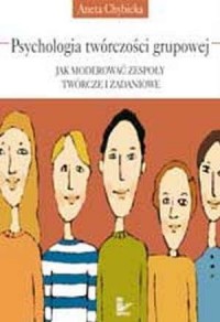 Psychologia twórczości grupowej. - okładka książki