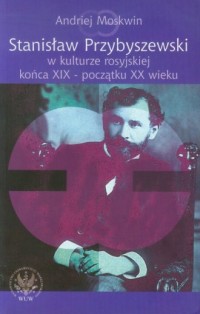 Stanisław Przybyszewski w kulturze - okładka książki