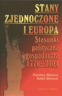 Stany Zjednoczone i Europa. Stosunki - okładka książki