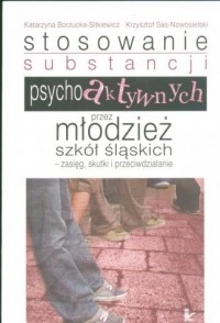 Stosowanie substancji psychoaktywnych - okładka książki