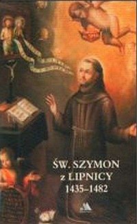 Św. Szymon z Lipnicy (1435-1482) - okładka książki