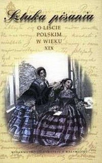 Sztuka pisania. O liście polskim - okładka książki