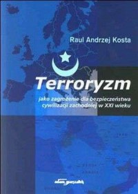 Terroryzm jako zagrożenie dla bezpieczeństwa - okładka książki