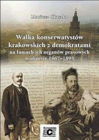 Walka konserwatystów krakowskich - okładka książki