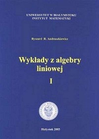 Wykłady z algebry liniowej cz. - okładka książki