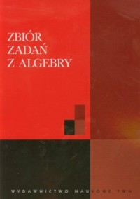 Zbiór zadań z algebry - okładka książki
