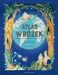 Atlas wróżek Magiczny lud z różnych - okładka książki