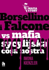 Borsellino i Falcone versus mafia - okładka książki