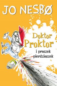Doktor Proktor i proszek pierdzioszek - okładka książki