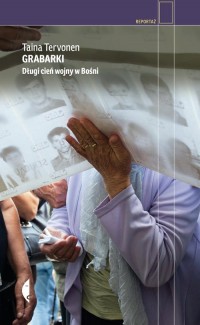 Grabarki. Długi cień wojny w Bośni - okładka książki
