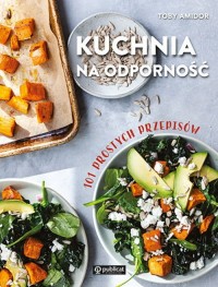 Kuchnia na odporność. 101 prostych - okładka książki