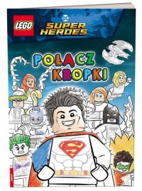 LEGO DC Comics Super Heroes Połącz - okładka książki