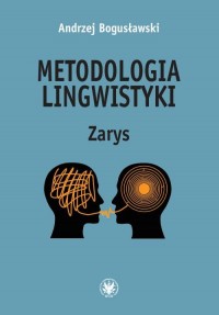 Metodologia lingwistyki. Zarys - okładka książki