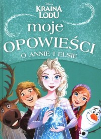 Moje opowieści o Annie i Elsie - okładka książki