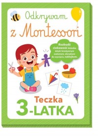 Odkrywam z Montessori Teczka 3-latka - okładka książki