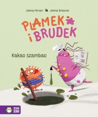 Plamek i Brudek. Kakao szambao - okładka książki