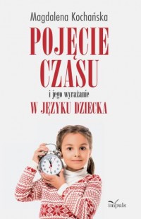 Pojęcie czasu i jego wyrażanie - okładka książki