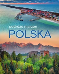 Polska Podróże marzeń - okładka książki