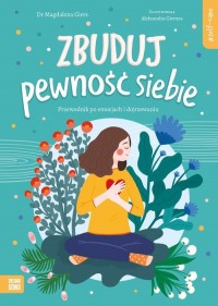 Self-care. Zbuduj pewność siebie - okładka książki