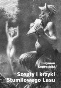 Szepty i krzyki Stumilowego Lasu - okładka książki