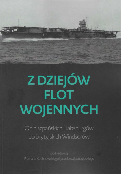 Z dziejów flot wojennych. Od hiszpańskich - okładka książki