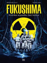 Fukushima. Kronika wypadku bez - okładka książki