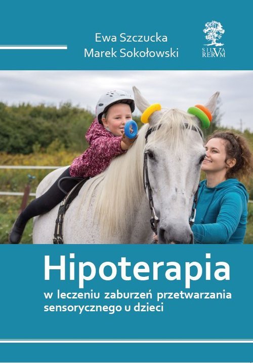 Hipoterapia w leczeniu zaburzeń - okładka książki