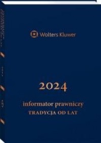 Informator. Prawniczy 2024. Tradycja - okładka książki