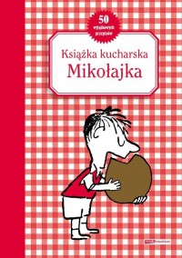 Książka kucharska Mikołajka - okładka książki