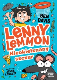 Lenny Lemmon. Nieokiełznany szczur - okładka książki