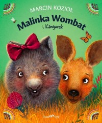 Malinka Wombat i Kangurek - okładka książki