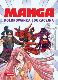 Manga. Kolorowanka edukacyjna - okładka książki