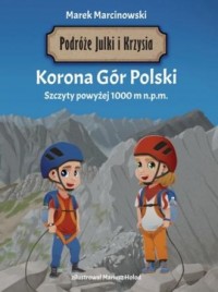 Podróże Julki i Krzysia. Korona - okładka książki