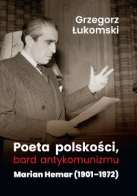 Poeta polskości, bard antykomunizmu. - okładka książki