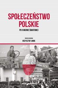 Społeczeństwo polskie po II wojnie - okładka książki