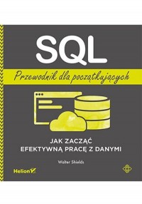 SQL. Przewodnik dla początkujących. - okładka książki
