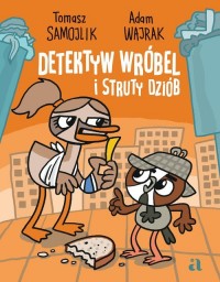 Detektyw Wróbel i struty dziób - okładka książki